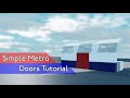 Simple Metro Doors Tutorial - Plane Crazy