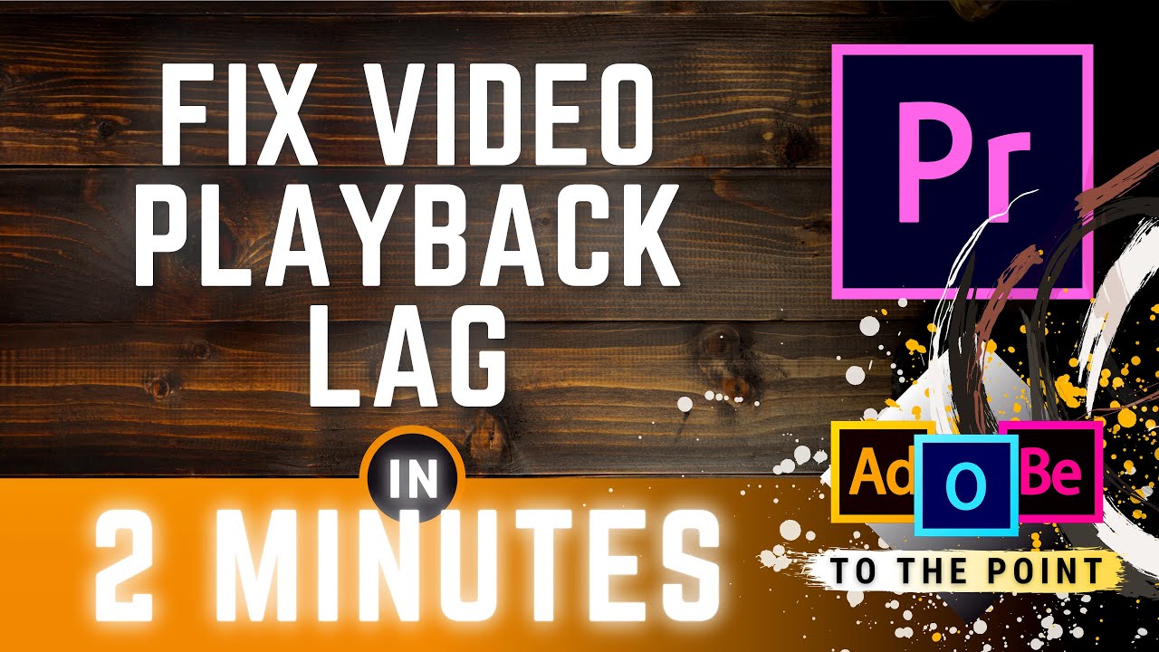 Fix Choppy Playback Premiere Pro 4 Methods To Reduce Playback Lag
