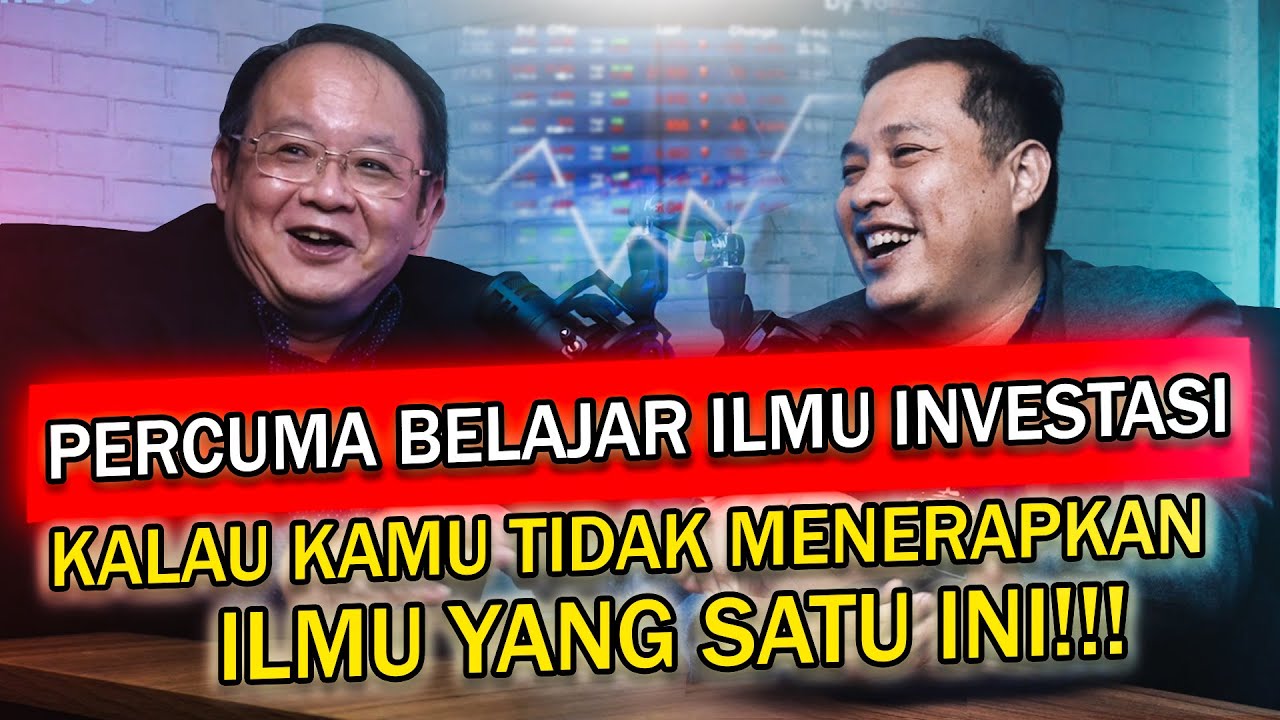 Percuma Belajar Terus Ilmu Investasi, Kalau Kamu Tidak Menerapkan Ilmu Yang Satu Ini