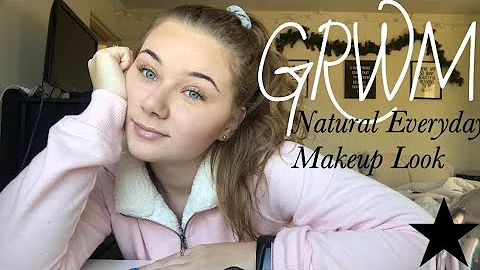 Natural Makeup Look Tutorial | GRWM With Me