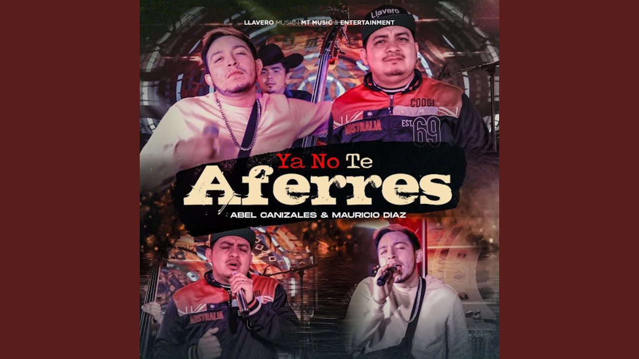 Ya No Te Aferres (feat. Abel Canizales) YouTube Ya No Te Aferres (feat. Abel Canizales) YouTube