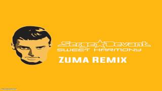 Serge Sevant - Sweet Harmony (Zuma Remix)