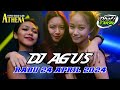 DJ AGUS TERBARU RABU 24 APRIL 2024 FULL BASS || ATHENA BANJARMASIN