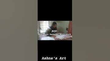 POV:When You Have So Much Work... Video #371 #pov #relatable #funny #study #exam #shorts