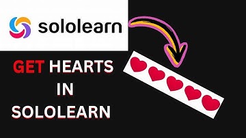 Hoe krijg je Harten in Sololearn 2024?