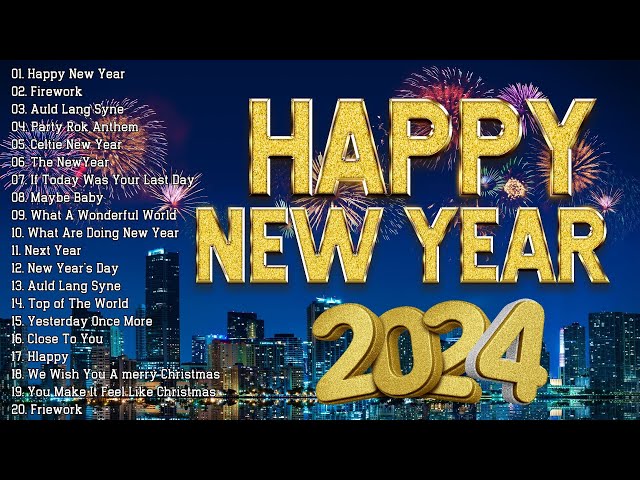 24/7 Happy New Year ✨ Best Happy New Year Music 2024 🎉 New Year's Eve 2024 class=
