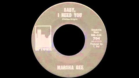 Marsha Gee - Baby, I Need You