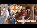 Family adventure to kandy sri lanka part 2 of 2 temple of the tooth