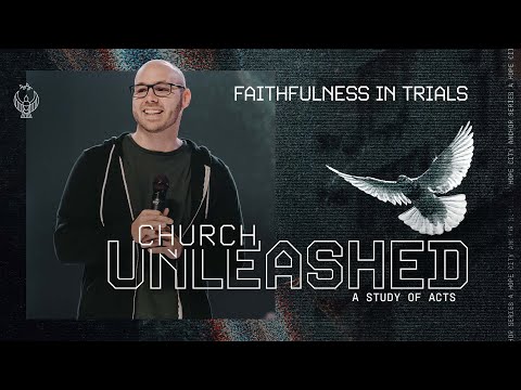 HOPE CITY ONLINE | Church Unleashed: Faithfulness In Trials