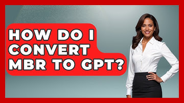How Do I Convert MBR To GPT? - Your Computer Companion