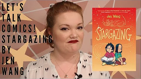 Comic Review: Stargazing by Jen Wang