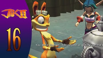 Jak II - Episode 16: So Many Races