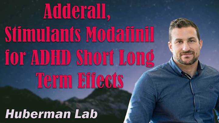 Andrew Huberman 2024 - Adderall, Stimulants Modafinil for ADHD Short Long Term Effects Pts2