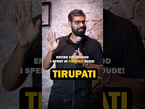 Tirupati | Standup Comedy by Ashwin Srinivas