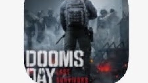 Doomsday: Last Survivor - Gameplay Walkthrough part 1