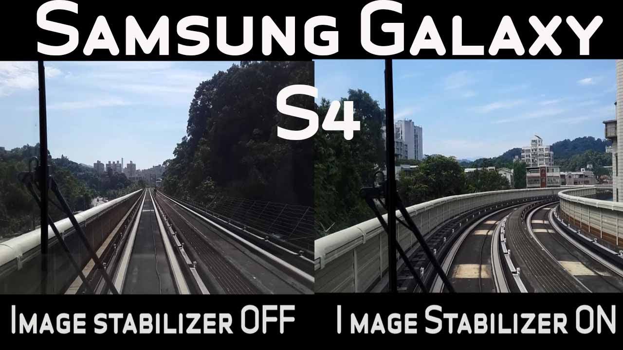Samsung Galaxy S4 Image Stabilization Test and Comparison Video YouTube