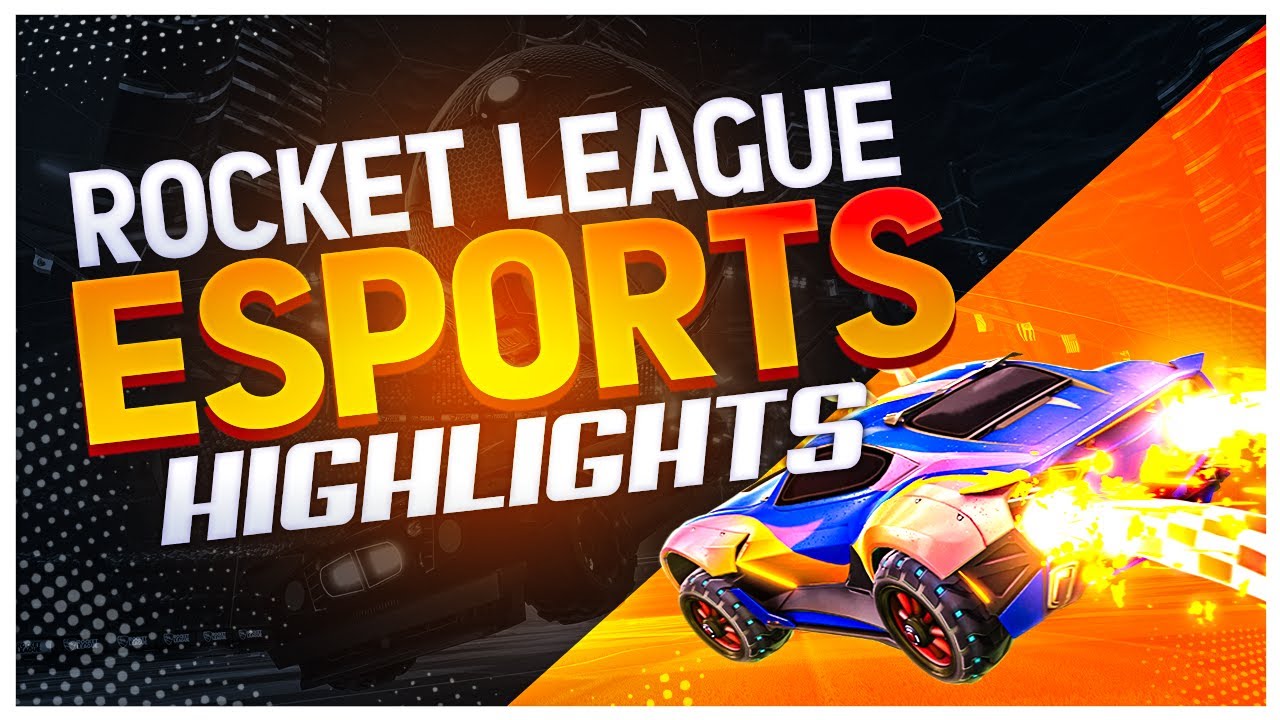 Rocket League Esports Highlights