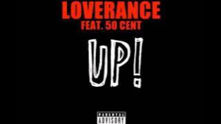 Loverance ft. 50 Cent - Up! (Remix) [Thizzler.com]