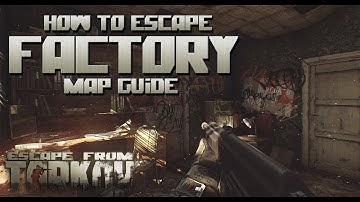 Escape From Tarkov - Factory Map Review (Spawn,Loot,Exit)