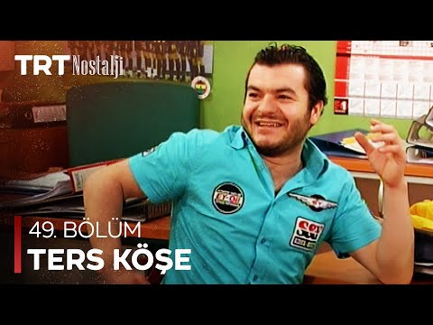 Ters Köşe 49. Bölüm