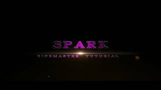 SPARK Quick intro Tutorial in Kinemaster .