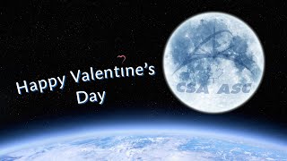 Happy Valentine’s Day From The Canadian Space Agency!