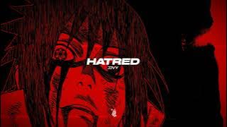 Hatred (Sasuke's Ninja Way Remix)