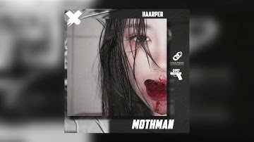 HAARPER - MOTHMAN (AUDIO)