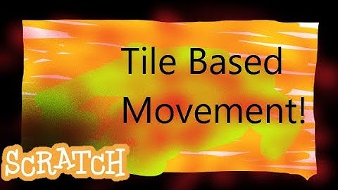 Tutorial- Tile Based Movement!