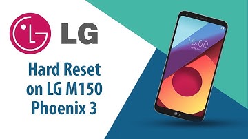 How to Hard Reset on LG Phoenix 3 M150?