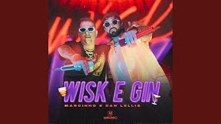 Смотреть клип Wisk E Gin