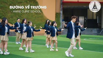 ĐƯỜNG VỀ TRƯỜNG - Học sinh trường Marie Curie, Hà Nội