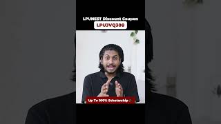 LPUNEST Coupon Code 2026 | Get Maximum Discount on LPU Admission Form  | Apply Now #lpunest