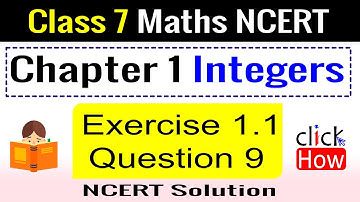 Q 9, Ex 1.1 - Maths Class 7th - Integers - Chapter 1 - NCERT Solution