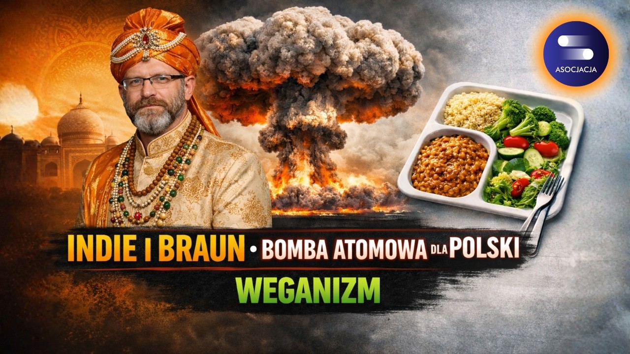 Alians Braun-Indie, broń atomowa dla Polski, wegańskie posiłki w szkołach