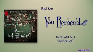Video thumbnail of "Paul Kim (폴김) - 너는 기억한다 (You Remember) [The Glory 더 글로리 OST Part.1] [Rom|Eng Lyric]"