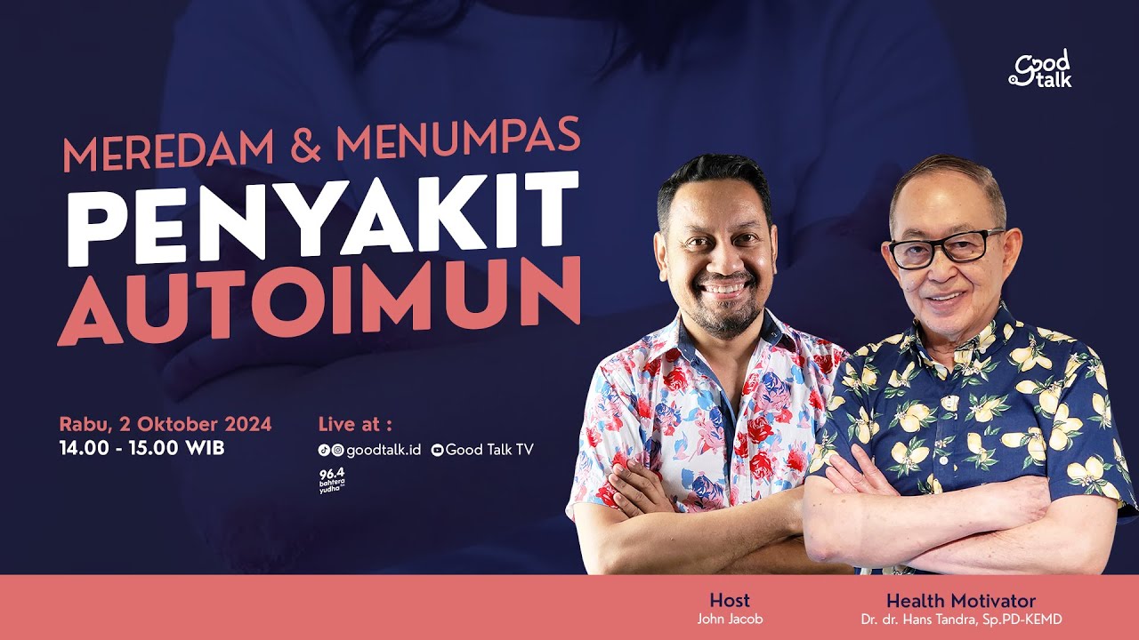 MEREDAM & MENUMPAS PENYAKIT AUTOIMUN | Good Talk LIVE