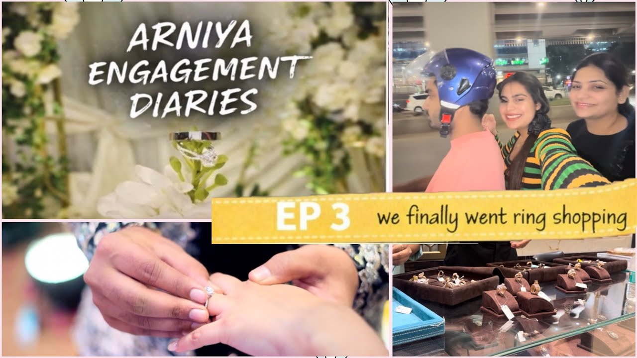 Arniya Engagement Diaries | EP 3 | We Finally Went Ring Shopping! 💍🥺🫶🏻