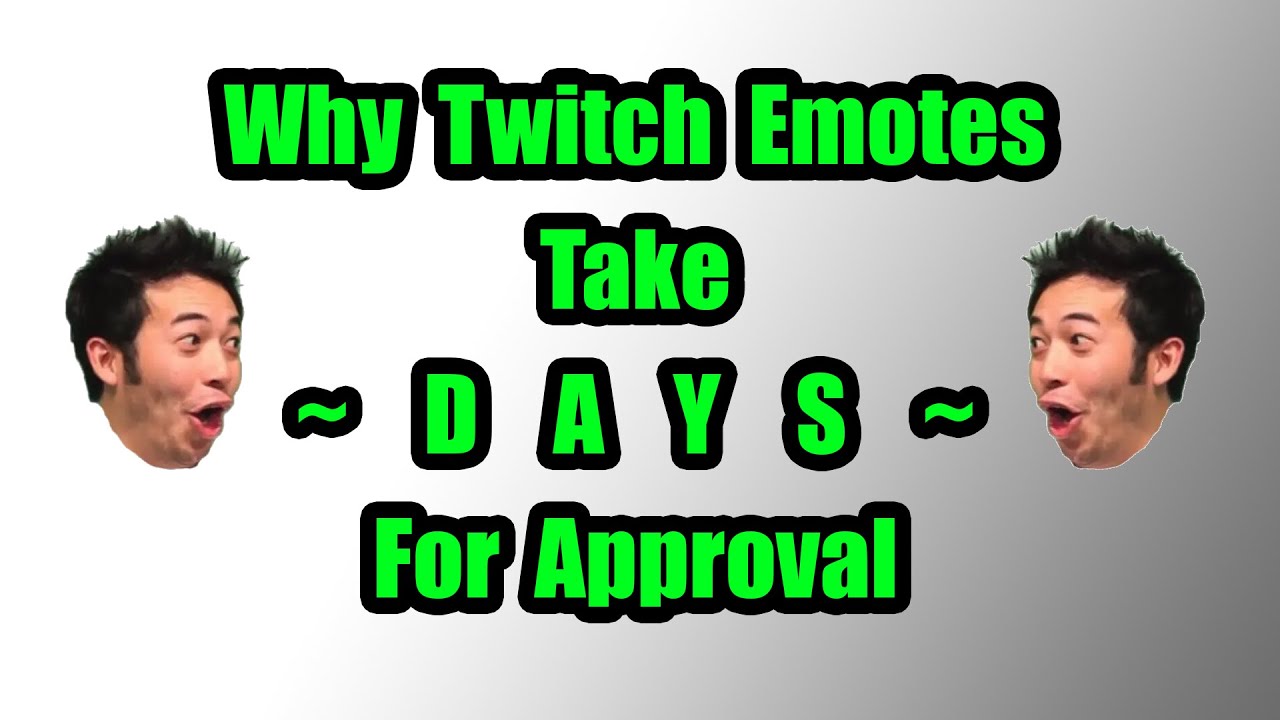How Long Do Emotes Take To Get Approved