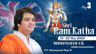 Live - Shri Ram Katha !! Day - 03 !! BIRMINGHAM .UK !! Pujya Shri Chinmayanand Bapu Ji