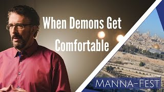 When Demons Get Comfortable | Episode 858