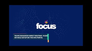 Teams Enhanced Direct Routing | Hold Music Setup on the HVS Portal