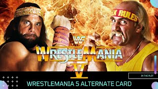 WWE ALTERNATE BOOKINGS: Wrestlemania V (1989)