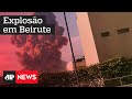 Imagens impressionantes mostram explosão em Beirute, no Líbano