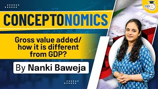 What is Gross Value Added (GVA) & How is it different from GDP? | Concept of Indian Economy | UPSC