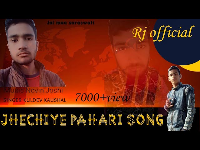 Jhechiye pahari song||singer kuldev kaushal /Nj music class=