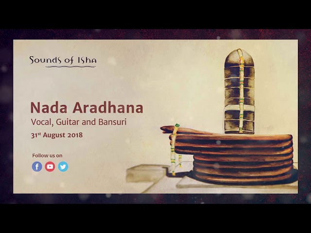 Nada Aradhana - Vocal, Guitar and Bansuri (August 2018) || Meditative Music class=