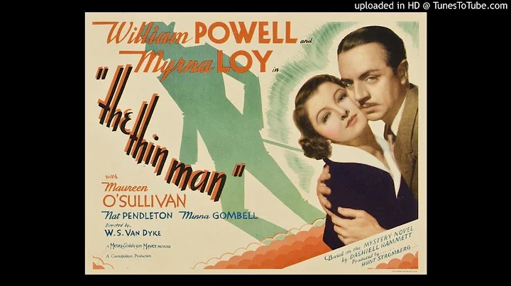 The Thin Man - William Powell - Myrna Loy - All-St...