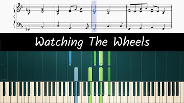 How to play piano part of Watching The Wheels by John Lennon