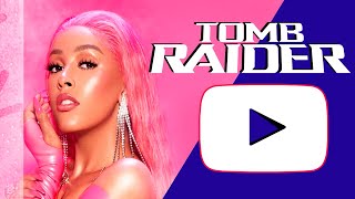 Doja Cat talks about Tomb Raider